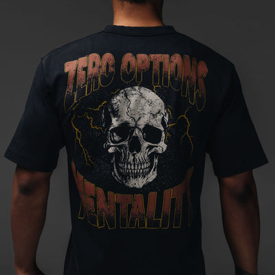 Zero Options Mentality Tee