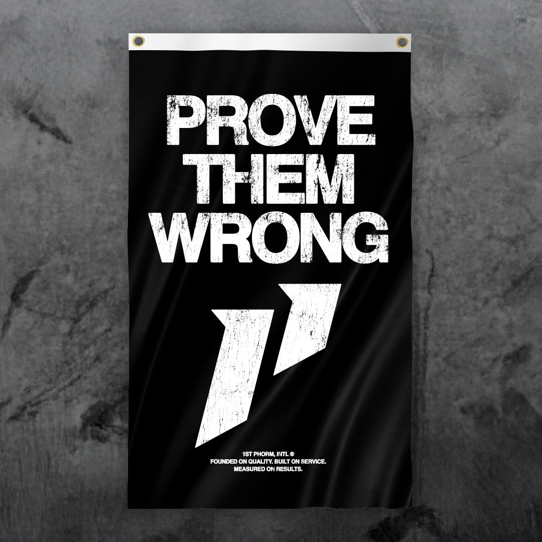 Prove Them Wrong Wall Flag